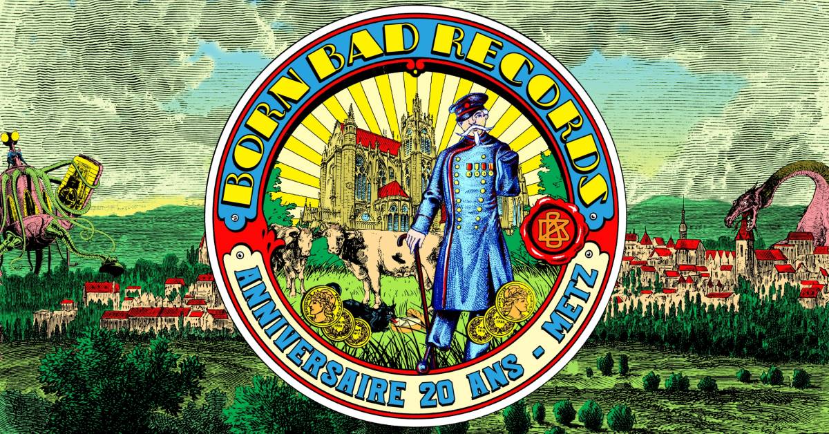 Les 20 ans de Born Bad Records : soirée anniversaire à la BAM