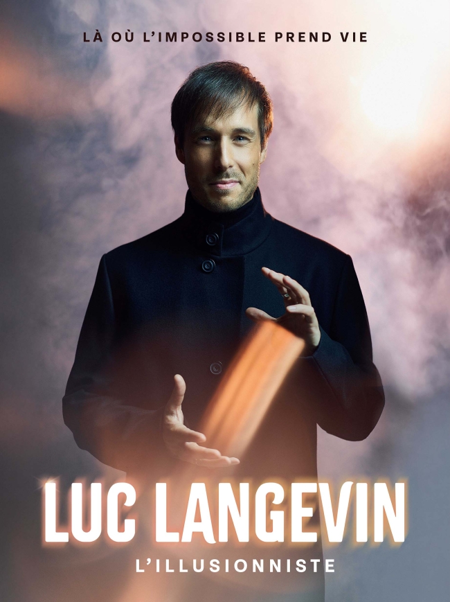 Luc Langevin, « L'Illusionniste », au Galaxie d'Amnéville