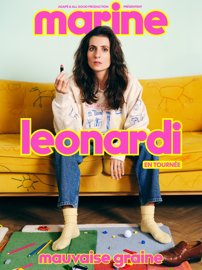 Marine Leonardi, « Mauvaise graine », au Galaxie d'Amnéville